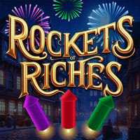 Rockets of Riches