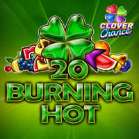20 Burning Hot Clover Chance in Sub_EGTDigital