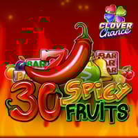 30 Spicy Fruits Clover Chance in Sub_EGTDigital