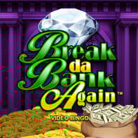 Break da Bank Again Video Bingo in Sub_VideoBingoKeno