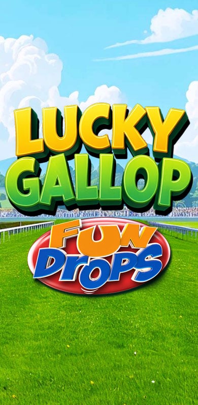 Lucky Gallop Fun Drops